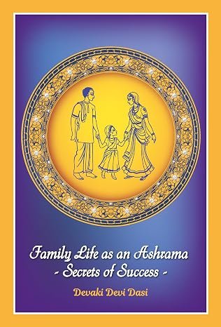 Family Life as an Ashrama - Secrets of Success