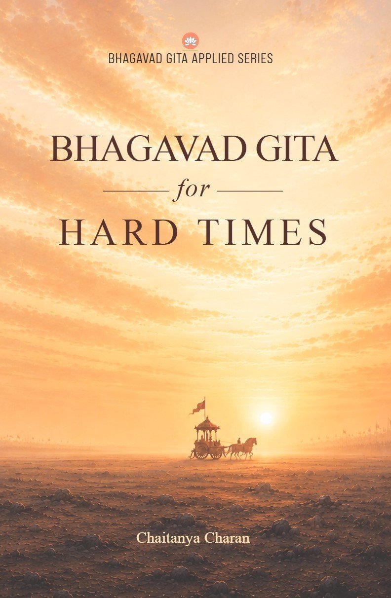 Bhagavad Gita for Hard Times