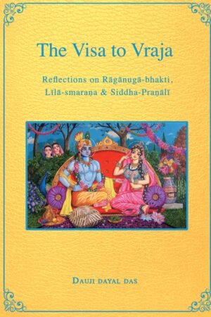 The Visa to Vraja